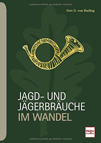 Jagd- und Jägerbräuche im Wandel