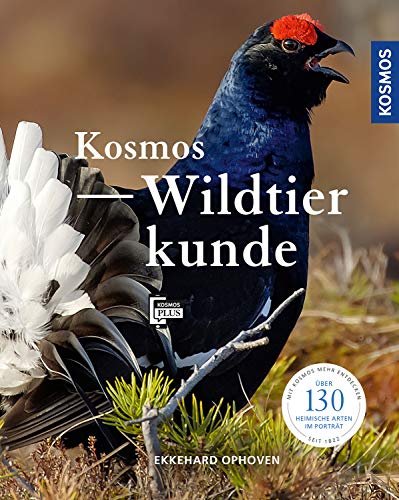 KOSMOS Wildtierkunde: Über 130 heimische Wildtierarten im Porträt